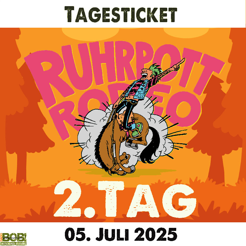 : Samstagsticket- Ruhrpott Rodeo 25