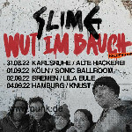 : Ausverkauft Slime in Hamburg: Knust